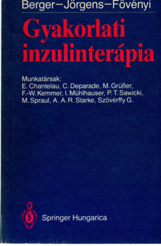 Michael Berger-Viktor Jörgens-Fövényi József - Gyakorlati inzulinterápia