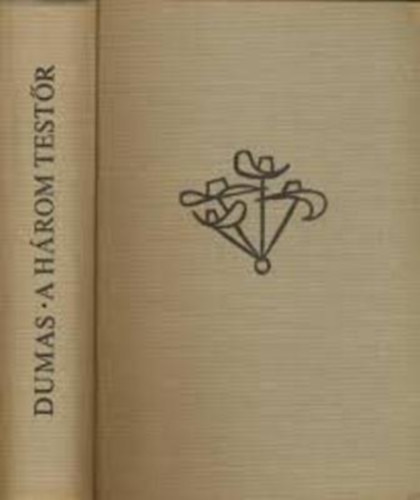Aexandre Dumas - A h�rom test�r
