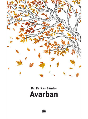 Dr. Farkas S�ndor - Avarban.