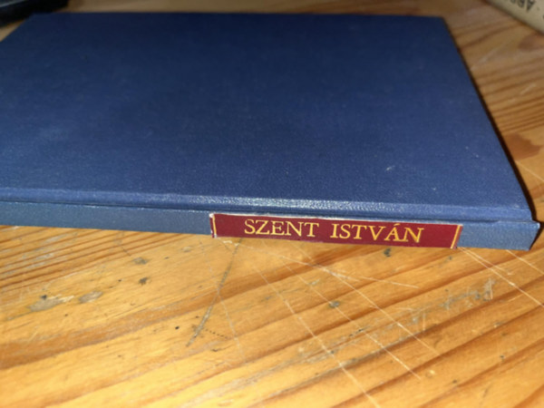 Balogh Albin - Szent Istv�n kir�ly, a honalap�t�