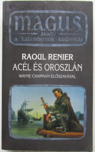 Raoul Renier - Acl s oroszln