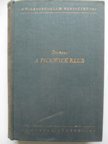 Dickens - A Pickwick-klub II.