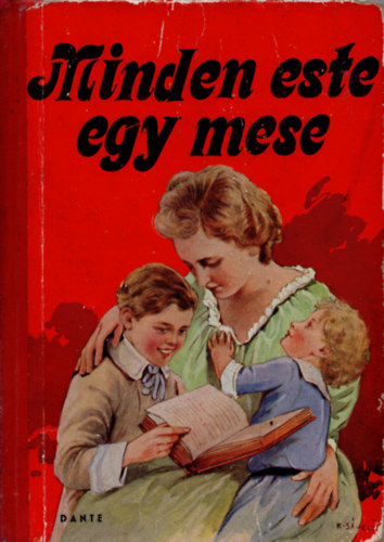 Wiesner Juliska (ford.), B. Rad Lili - Minden este egy mese - Sok mese kpekkel