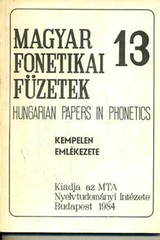 Bolla Klmn (szerk.) - Magyar fonetikai fzetek 13. - Kempelen emlkezete