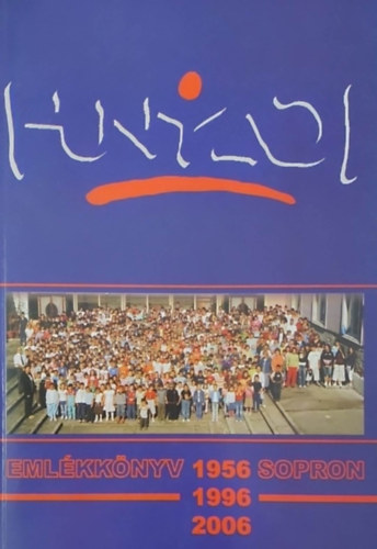 Hunyadi János Evangélikus Általános Iskola emlékkönyve 1956-1996-2006