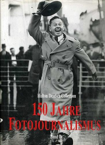 Amanda Hopkinson - 150 Jahre Fotojournalismus II. (nmet-francia-angol)