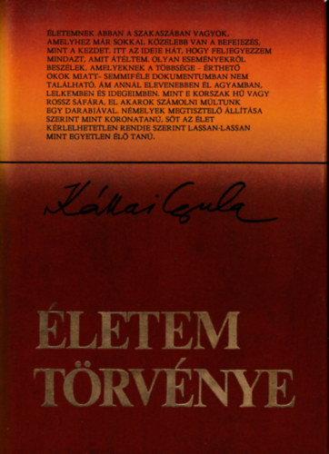 Kállai Gyula - Életem törvénye