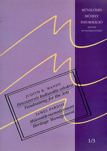 Mandy, Judithk.; Pardoe, James - Pnzszerzs kulturlis clokra + Memlkmenedzsment
