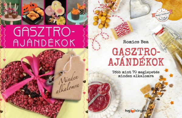 Romics Bea, Kocsis Blint - 2 db knyv gasztroajndkokrl: Gasztroajndkok - Tbb mint 70 meglepets minden alkalomra + Gasztroajndkok - Minden alkalomra