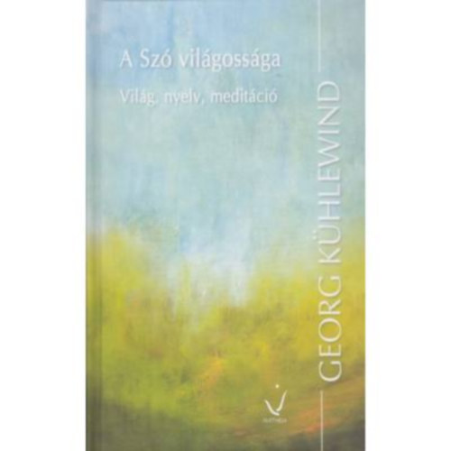 Georg Khlewind - A Sz vilgossga
