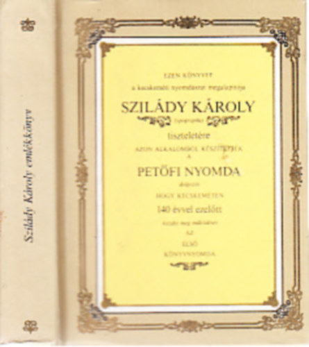 Szil�dy K�roly tisztelet�re (t�rpek�nyv)
