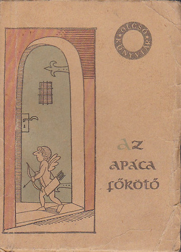 Az apcafkt (rgi olasz novellk)