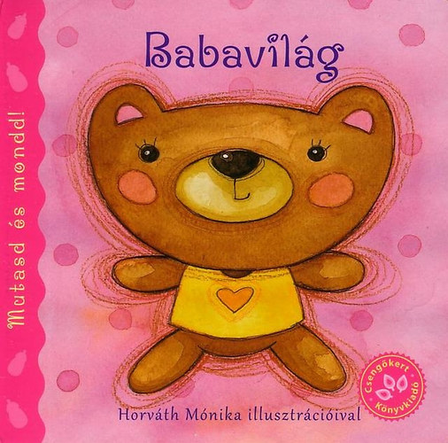 Bogos Katalin; Horvth Mnika - Babavilg