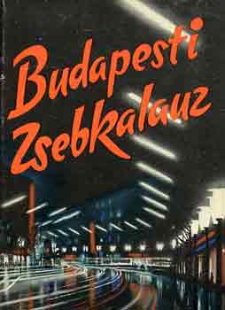 Szkely Lszl (szerk.) - Budapesti zsebkalauz