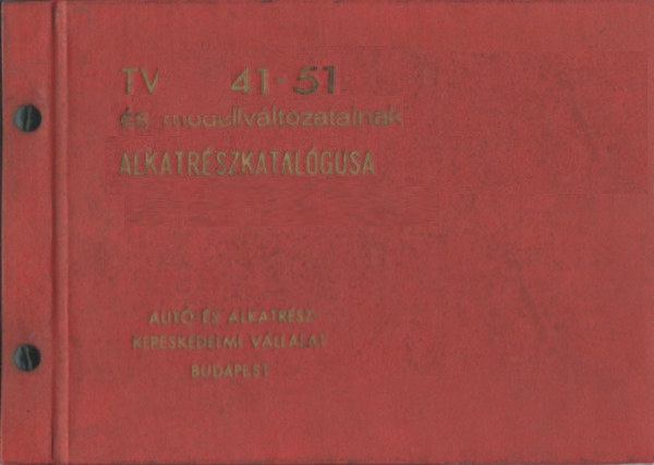 TV 41-51 és modellváltozatainak alkatrészkatalógusa