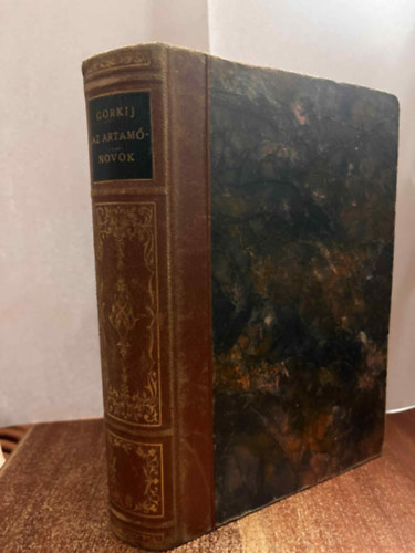 Makszim Gorkij - Az artamónovok