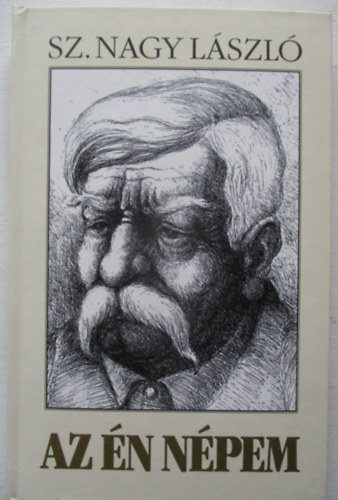 Sz. Nagy László - Az én népem