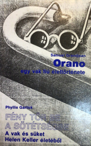 Grandjean - Orano egy vak fi lettrtnete