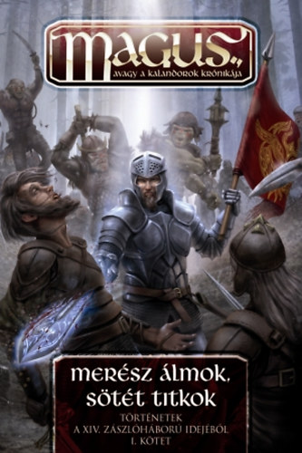 Merész álmok, sötét titkok I.