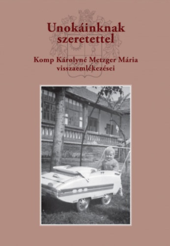 Unokinknak szeretettel