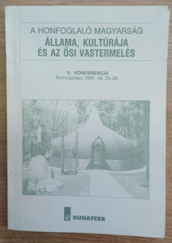 Stamler-gh-St szerk. - A honfoglal magyarsg llama, kultrja s az si vastermels