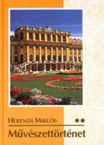 Herendi Mikls - Mvszettrtnet II.