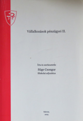 Sge Csongor - Vllalkozsok pnzgyei II