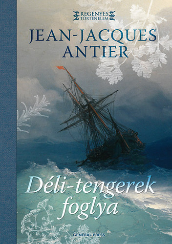 Jean-Jacques Antier - Dli tengerek foglya