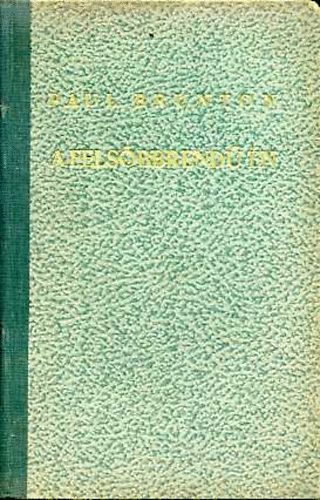 Paul Brunton - A felsbbrend n