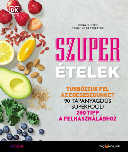 Fiona Hunter, Caroline Bretherton - Szupertelek