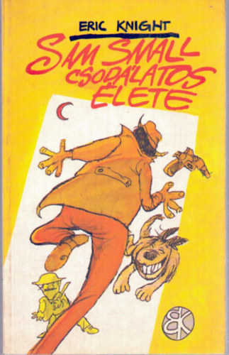 Eric Knight - Sam Small csodálatos élete
