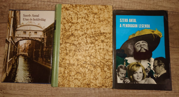 Szerb Antal - 3 k�nyv Szerb Antalt�l: Utas �s holdvil�g, A vil�girodalom t�rt�nete, A Pendragon legenda