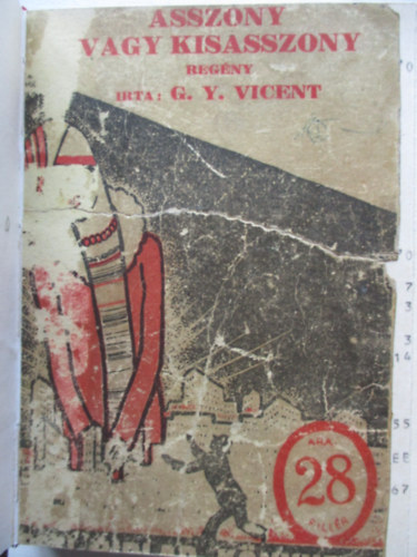G. Y. Vicent - Asszony vagy kisasszony- Pesti Hrlap knyvek 46.
