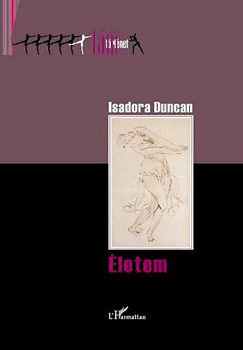Duncan, Isadora - �letem