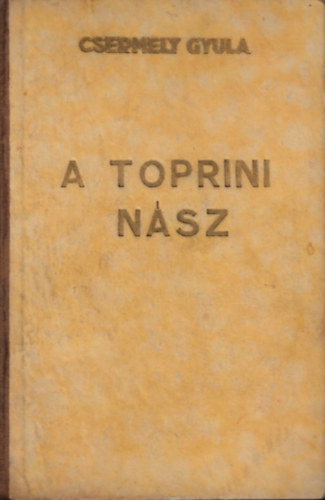 Csermely Gyula - A toprini n�sz