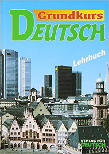 Roland Schpers, Renate Luscher, Manfred Glck - Grundkurs Deutsch. Grammatisches Arbeitsbuch - Einsprachige Fassung