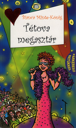 Bianka Minte-Knig - Ttova megasztr