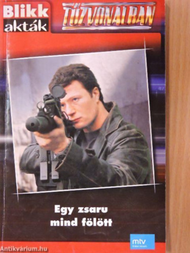 Egy zsaru mind fltt - - Blikk aktk