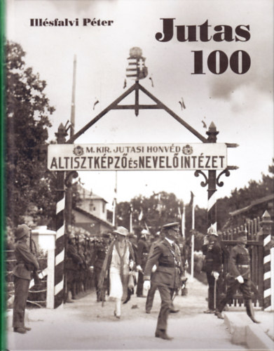 Illésfalvi Péter - Jutas 100
