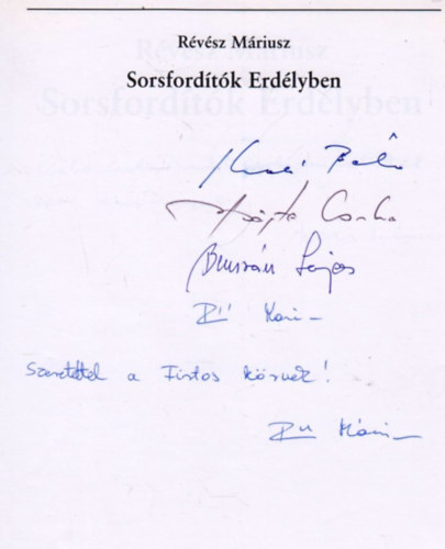 Rvsz Mriusz - Sorsfordtk Erdlyben (Dediklt!)
