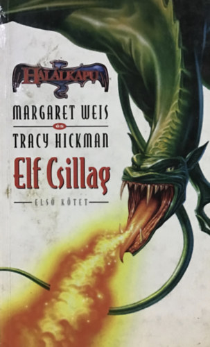 Weis-Hickman - Elf Csillag I.