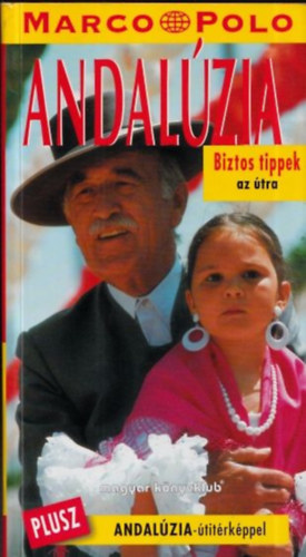 Dahms, Martin, Schmidt, Lothar - Andalzia (Marco Polo)