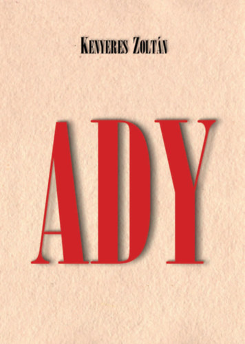 Kenyeres Zoltn - Ady