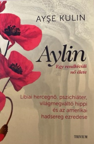 Ayse Kulin - Aylin - Egy rendk�v�li n� �lete