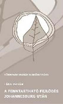 L�ng Istv�n - A fenntarthat� fejl�d�s Johannesburg ut�n