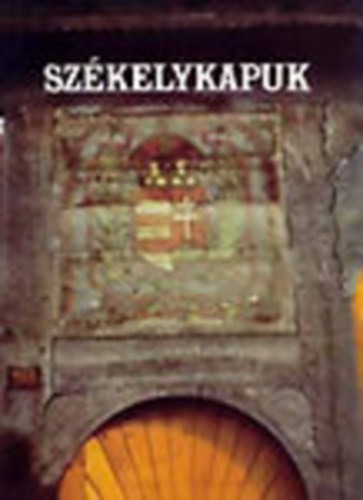 nincs megadva - Szkelykapuk
