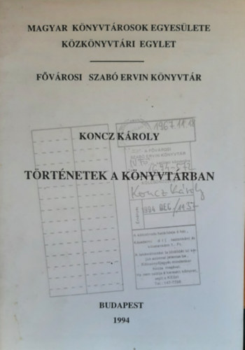 Koncz K�roly - T�rt�netek a k�nyvt�rban