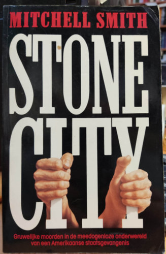 Mitchell Smith - Stone City (holland nyelv)