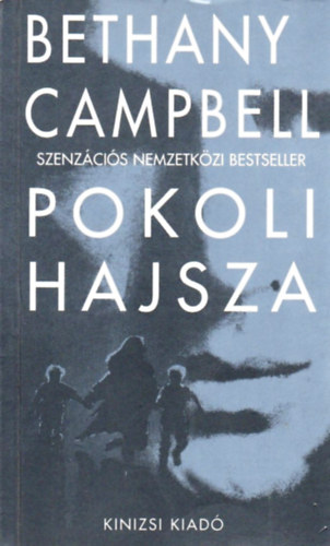 Bethany Campbell - Pokoli hajsza