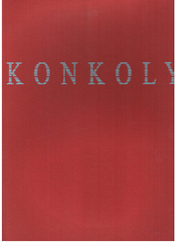 Budapest - Konkoly (Huszonegyedik századi képek)